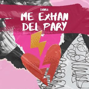 Me Exhan Del Pary (Schranz Edit)