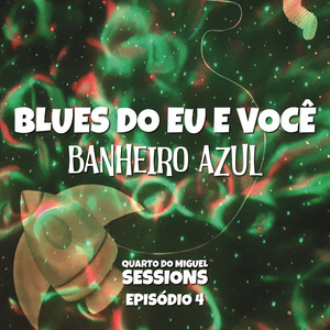 Blues do Eu e Você