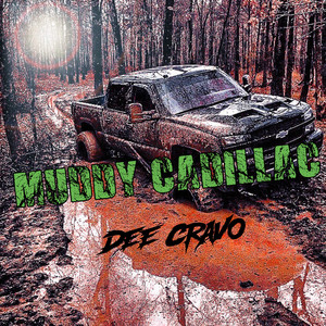 Muddy Cadillac (Explicit)
