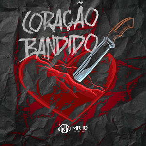 Coração Bandido (Explicit)