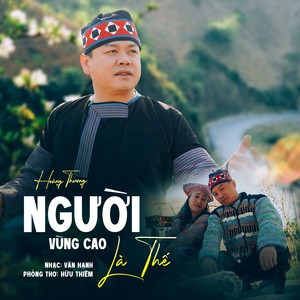 Người Vùng Cao Là Thế