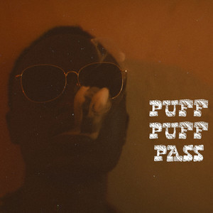 Puff Puff Pass (Explicit)