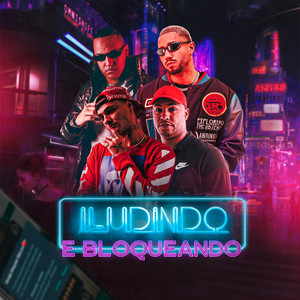 Iludindo e Bloqueando (Explicit)