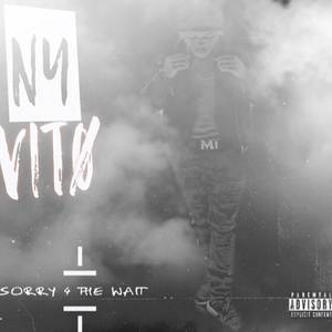 Sorry 4 the Wait (Explicit)