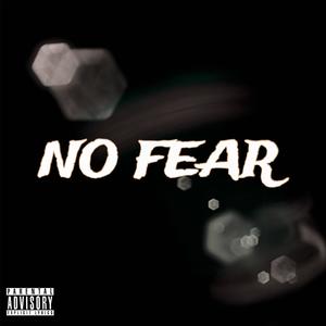 No Fear (Explicit)