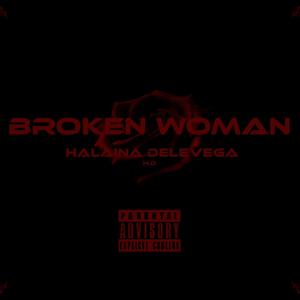 Broken Women (Explicit)