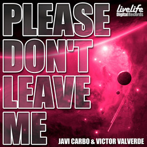 Please Don't Leave Me