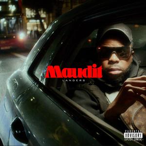 Maudit (Explicit)