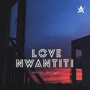 Love Nwantiti