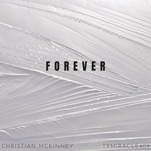 Forever (feat. Tymiracle409)