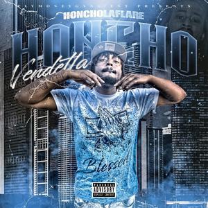 Honcho Vendetta (Explicit)