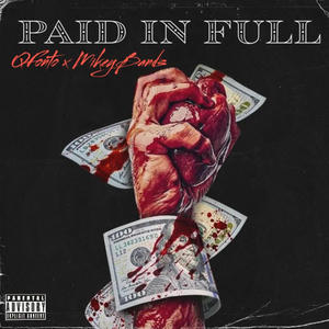 Paid In Full (Explicit)