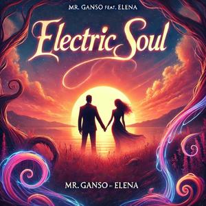 Electric Soul (feat. Elena)