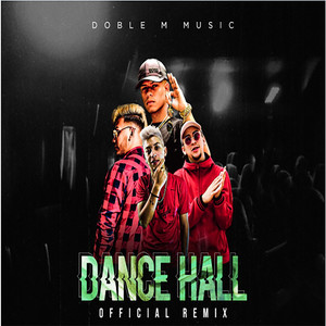 Dance Hall (Remix)