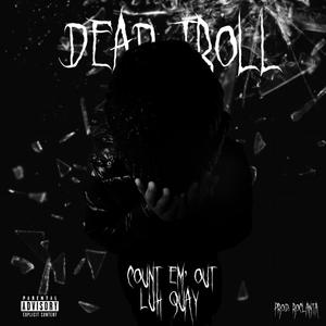 Dead Troll (Explicit)