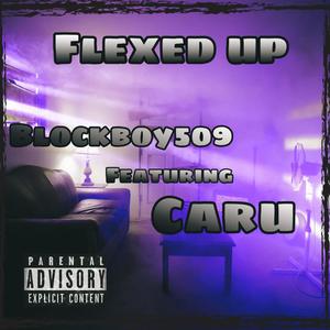 Flexed up(feat. CARU) (Explicit)
