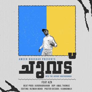 Chuvad(feat. Ameen Noushad & AZR)