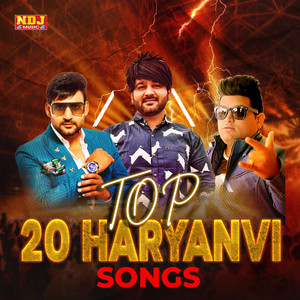 Top 20 Hariyanvi Songs