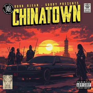 Chinatown (Explicit)