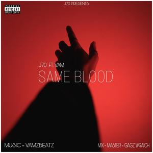 Same Blood (Explicit)