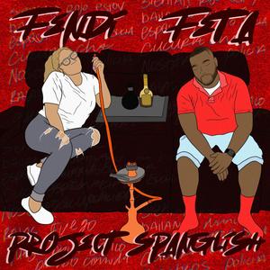 project spanglish (Explicit)