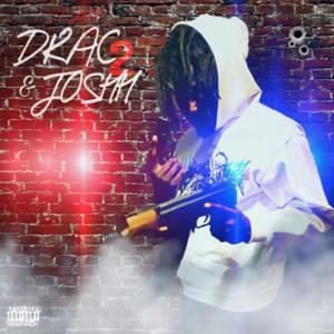 Drac & Josh 2 (Explicit)