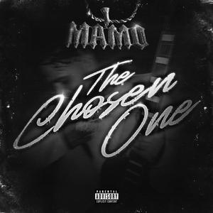 THE CHOSEN ONE (Explicit)