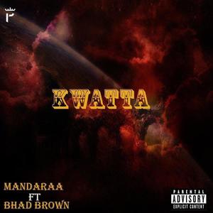 Kwatta (feat. Bahd brown)