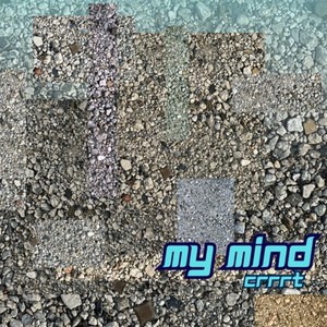 my mind (Explicit)