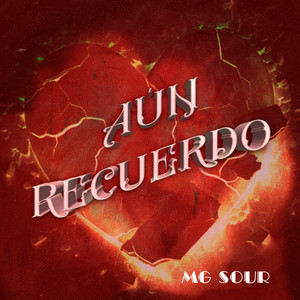 Aún Recuerdo (Explicit)