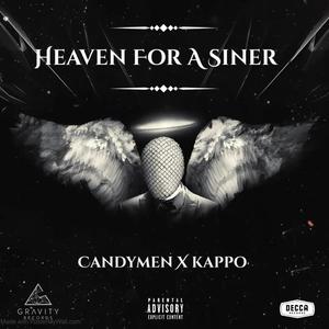 Heaven For A Siner (Explicit)