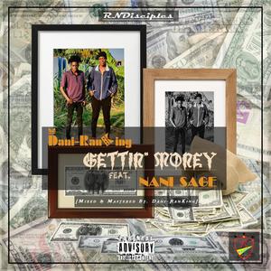 Gettin' Money (feat. Nani Sage) (Explicit)