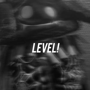 Level! (Explicit)