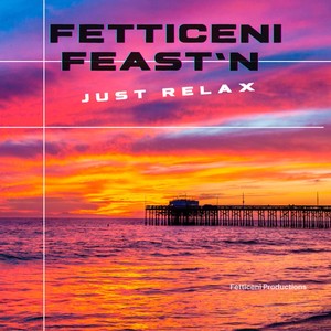 Just Relax (Explicit)