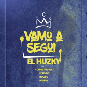 Vamo a Segui (feat. Nesto Dp, Inazzio, Badben & Young Fraank)