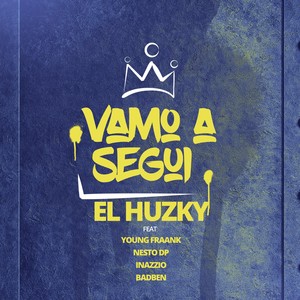 Vamo a Segui(feat. Nesto Dp, Inazzio, Badben & Young Fraank)