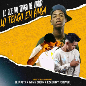 Lo Que No Tengo De Lindo Lo Tengo En Pinga (Explicit)