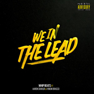 We in the Lead (Explicit)