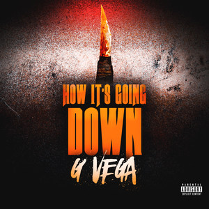 How It's Going Down (Explicit)