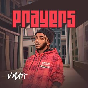 PRAYERS (feat. VMATT)