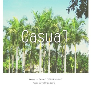 Keega - Casual (YDM Remix)