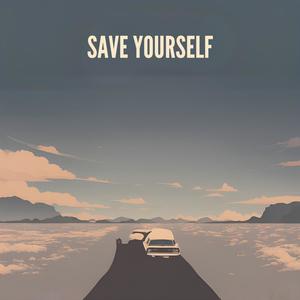Save Yourself (Explicit)
