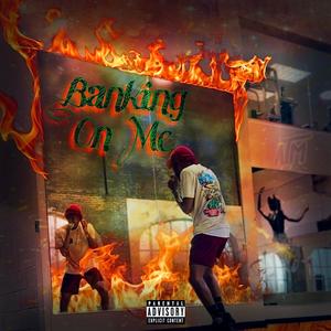 A.T.M. Banking On Me (Explicit)