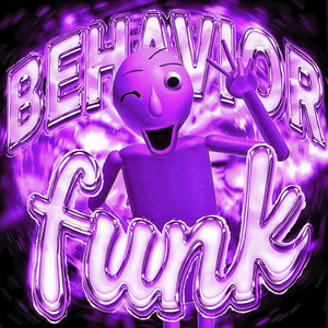 BEHAVIOR FUNK (SLOWED)