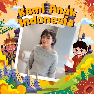 Kami Anak Indonesia