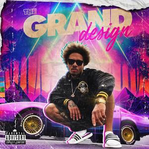 The Grand Design (Explicit)