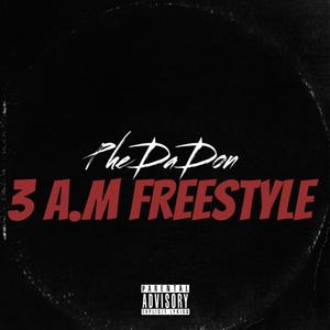 3 AM Freestyle (Explicit)