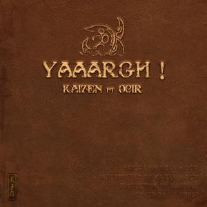 YAAARGH! (feat. Ocir) [Explicit]