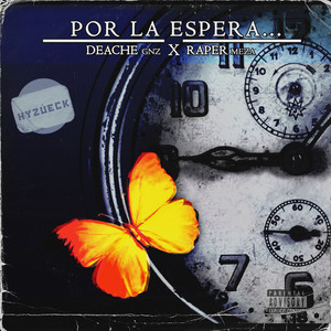 Por la Espera (Explicit)