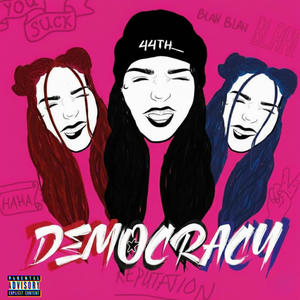 Democracy (feat. Globeats) (Explicit)
